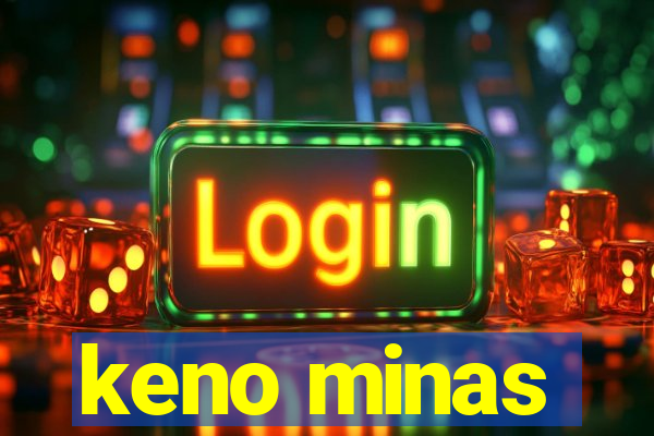keno minas